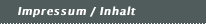 Impressum / Inhalt